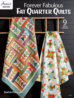 cover image of Forever Fabulous Fat Quarter Quilts